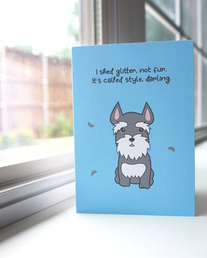 I Shed Glitter Greeting Card